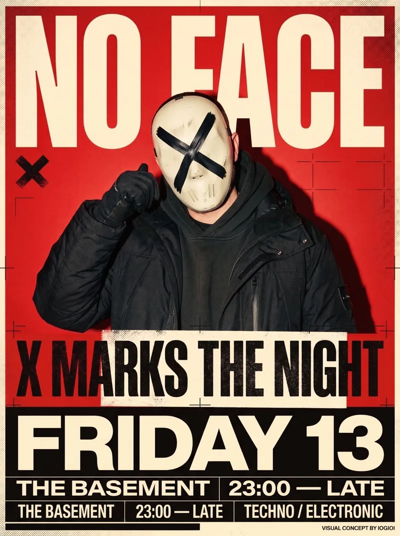 Cartel rojo del evento NO FACE: una persona con una máscara blanca tachada con una X negra, el lema «X marks the night» y los datos: viernes 13, The Basement, de 23:00 hasta tarde, techno y electrónica